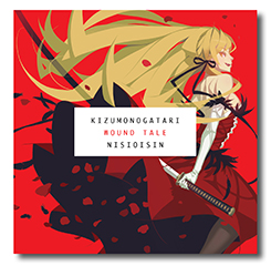 Kizumonogatari: Wound Tale