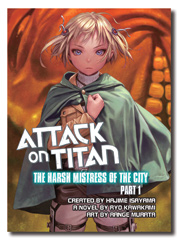 Attack on Titan: The Harsh Mistress of the City part 1