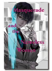 Masquerade and the Nameless Women