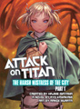 Attack on Titan: The Harsh Mistress of the City part 1