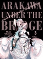 Arakawa Under the Bridge, Vol. 3