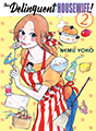 The Delinquent Housewife!, Vol. 2