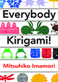 Everybody Kirigami!